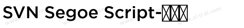 SVN Segoe Script字体转换